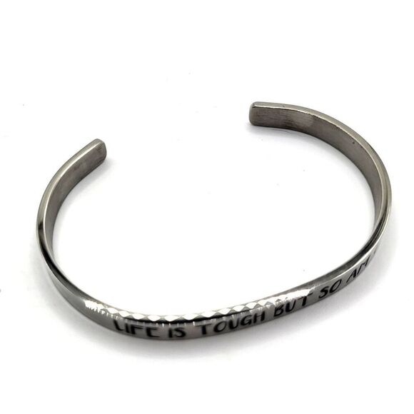 "Life is Tough But So Am I" Stainless Steel Bangle Bracelet 7in - Picture 4 of 5